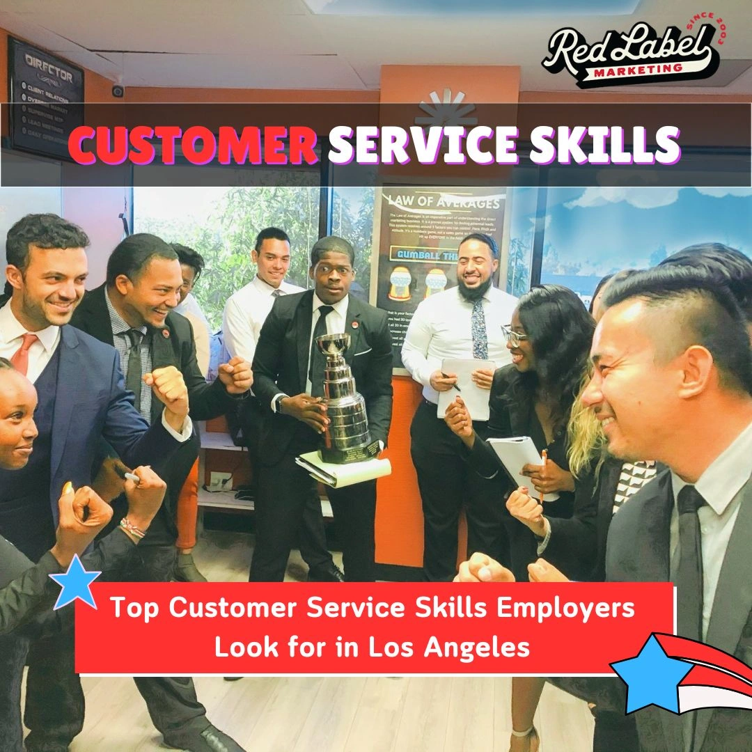 Top Customer Service Skills Employers Look for in Los Angeles