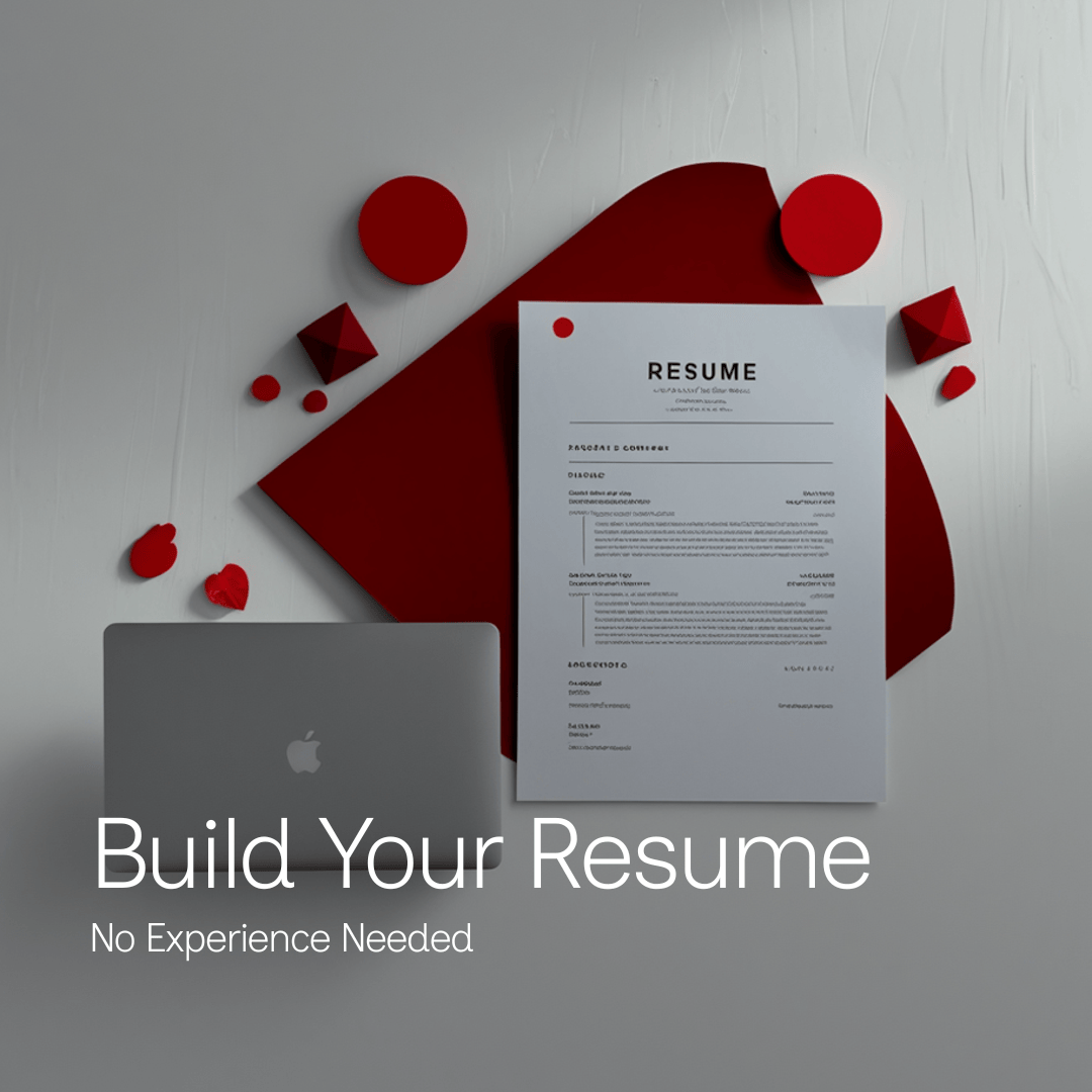 How to Build a Strong Resume with No Work Experience